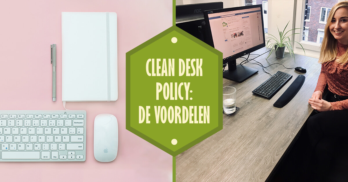 Clean desk policy: de voordelen